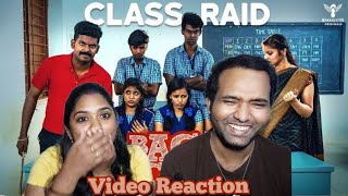 Nakkalites | Back to School Season 2 Ep 3 Class Raid 🤪😜😂🤣Video Reaction | Tamil Couple Reaction