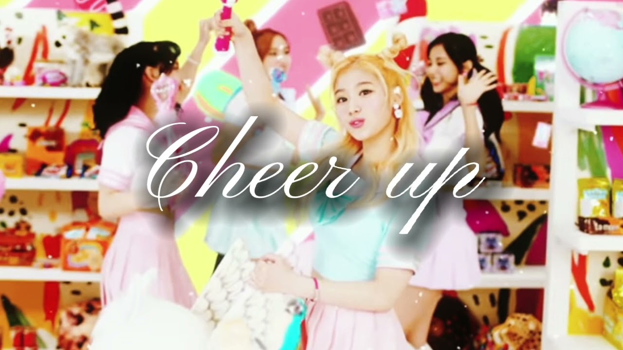 CHEER UP [ SPEED UP ]