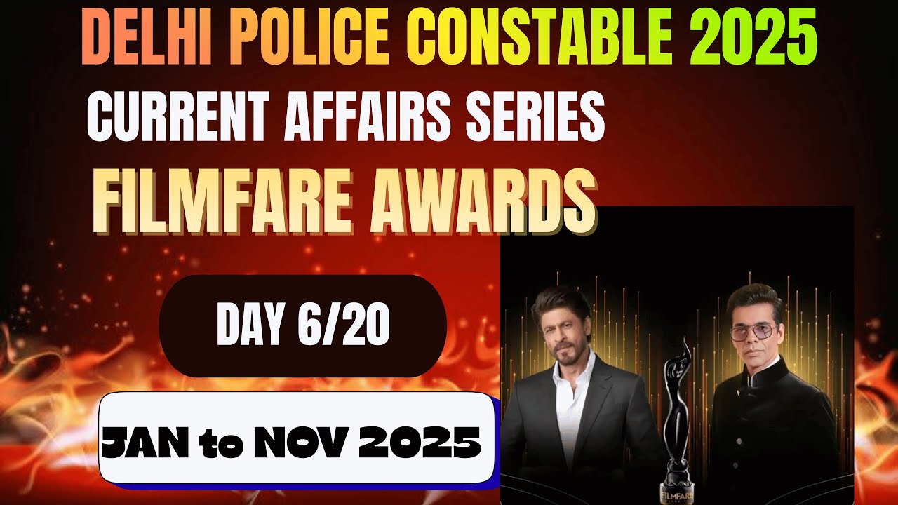 70th Filmfare Awards 2025 Current Affairs | Best Film Actor, Actress | Filmfare 2025 MCQ & GK Update