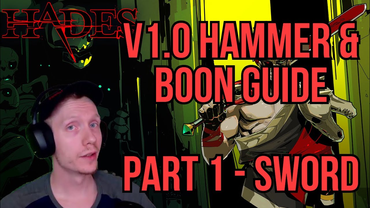 Hammer & Boon Guide for Sword /Hades v1.0/ YouTube