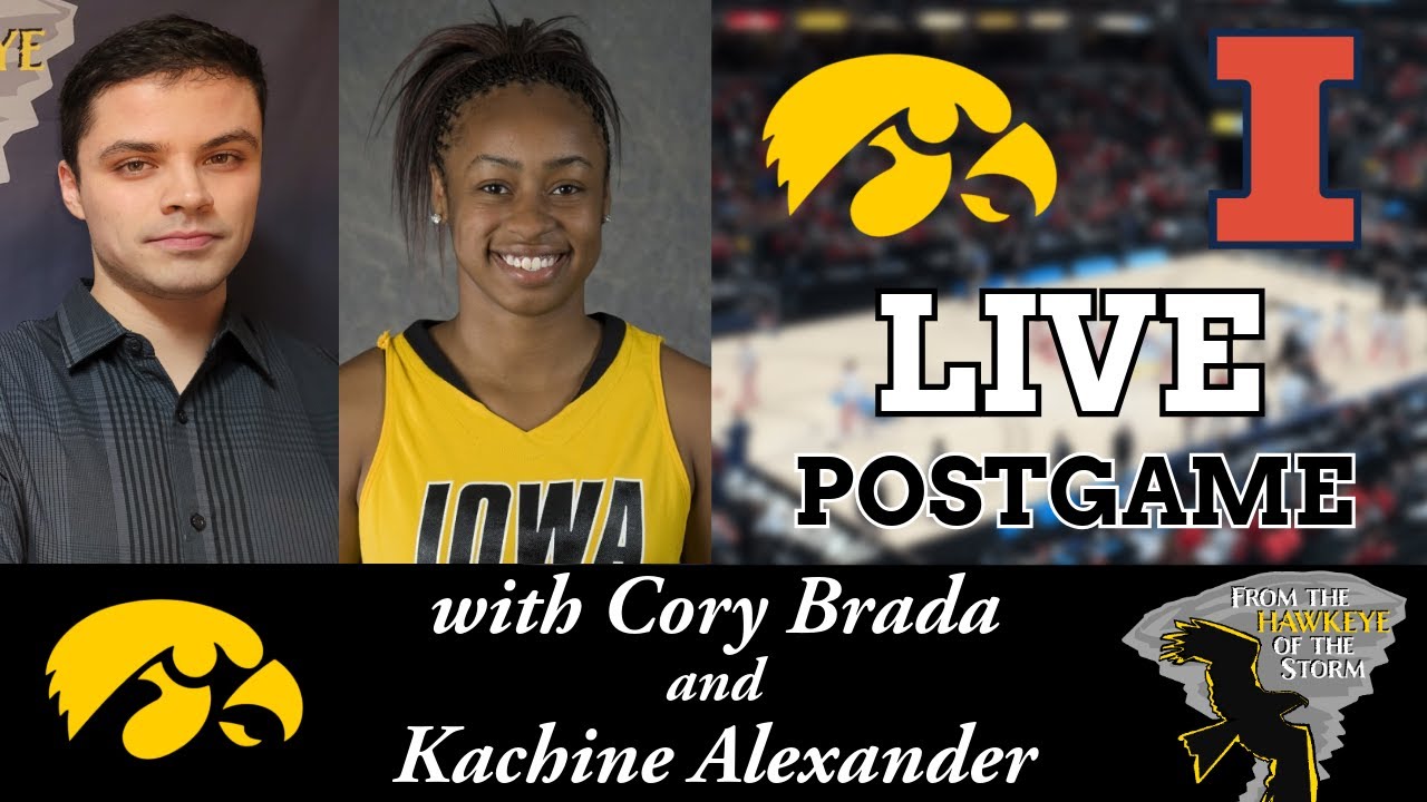 IOWA - ILLINOIS POSTGAME with Kachine Alexander / Big Ten Tournament (WBB) / Iowa Women's Basketball