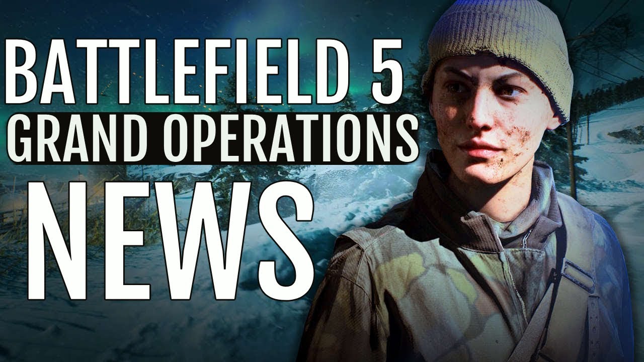 Battlefield 5 (News Grand Operations) AWFUL MARKETING!