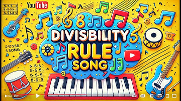 Divisibility Rules Song