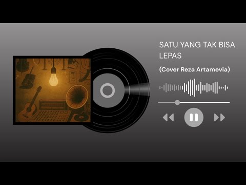 Satu Yang Tak Bisa Lepas - Reza Artamevia (Cover RnB-Jazz)