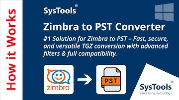 Zimbra to PST Converter Tool by SysTools | Convert Zimbra Mailbox to PST | Best TGZ to PST Converter