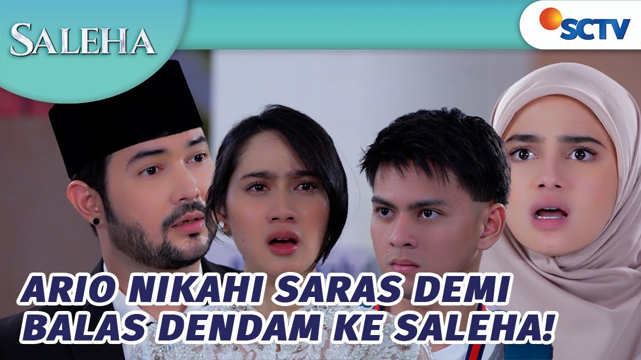 Ario Nikahi Sarah, Demi Balas Dendam ke Saleha! | Saleha - Episode 194