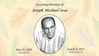 Joseph M. Sosa - Memorial Slideshow