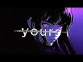 Yours