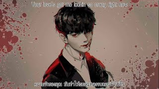 Nightcore - Crazy in Love [Male Version] [Thai sub]