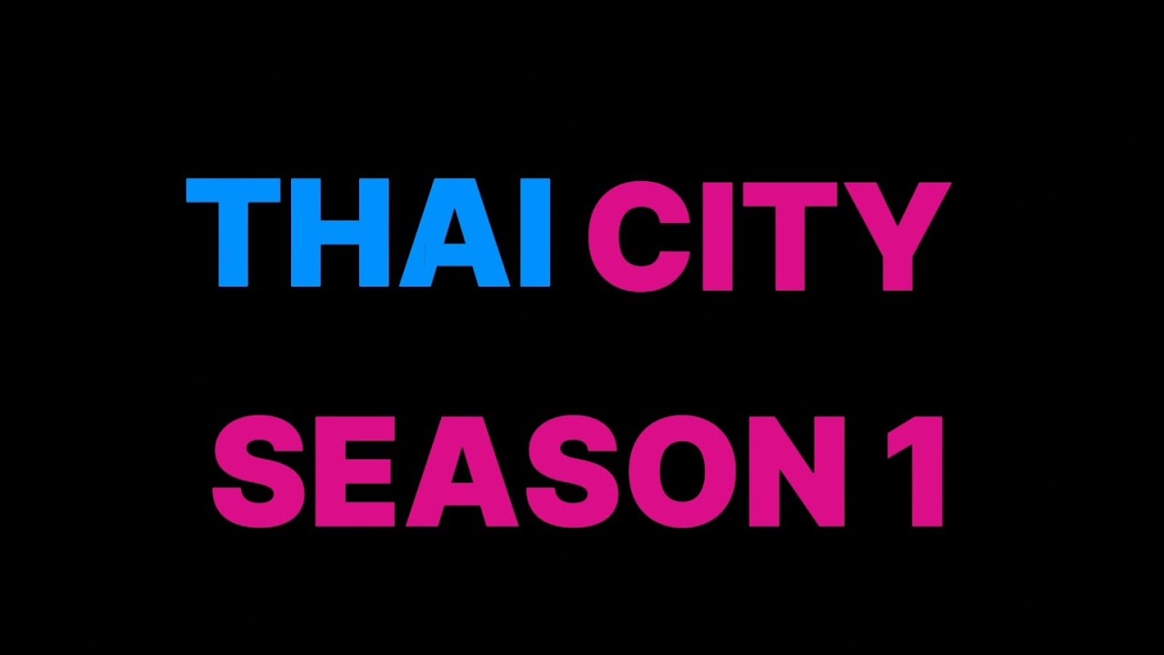 FIRST LOOK OF THAI CITY | THAI GAMES 2026
