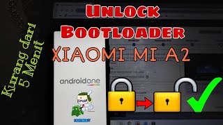 Cara Unlock Bootloader Xiaomi Mi A2