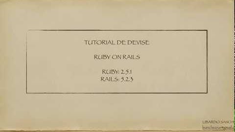 Rails 5 - Autenticación con gema devise: Video 2