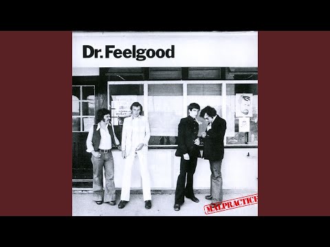 Dr. Feelgood — Because You're Mine