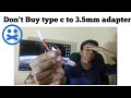 3.5mm Dongle issue ! Don't Buy Type c to 3.5mm Adapter Before Watching this Video