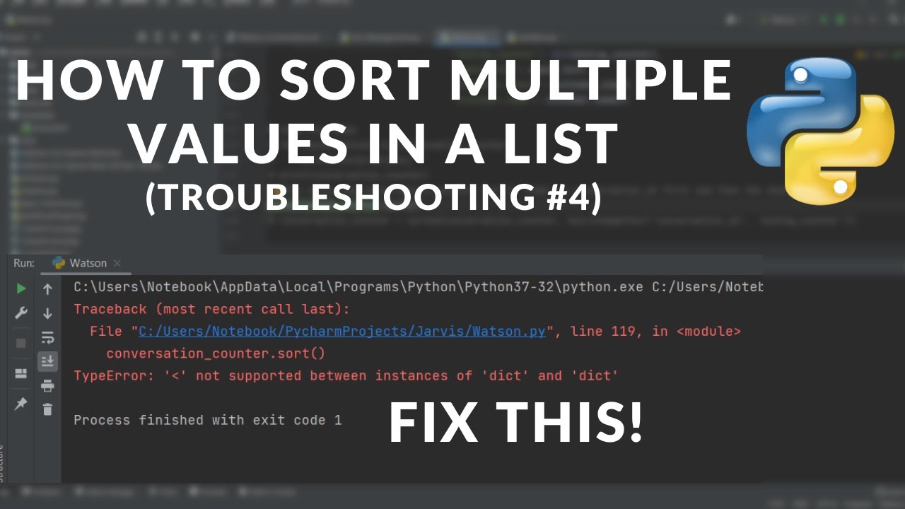 Fix TypeError: ' ' not supported between instances of 'dict' and 'dict' | (Troubleshooting #4) - YouTube Fix Typeerror: ' ' Not Supported Between Instances Of 'Dict' And 'Dict' | (Troubleshooting #4) - Youtube