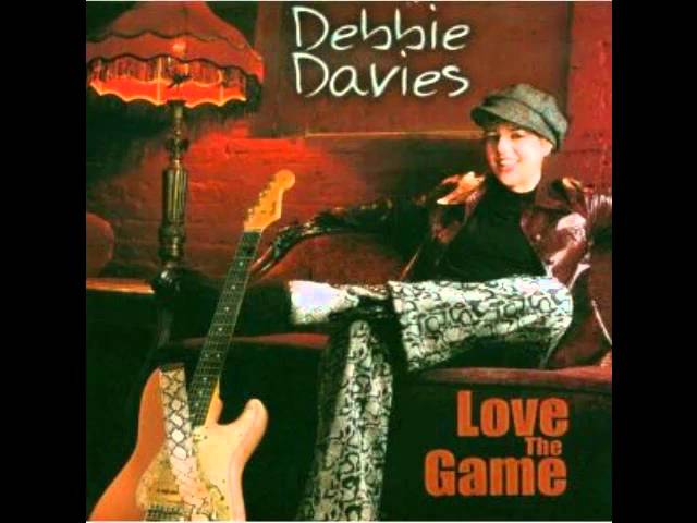 Debbie Davies - Can't Live Like This No More