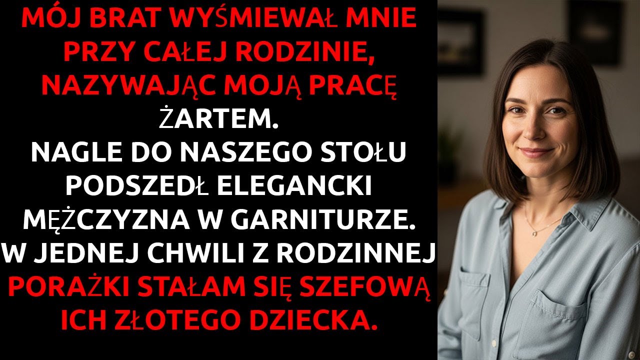Mój brat ŚMIAŁ się z mojej pracy... teraz jest moim PRACOWNIKIEM.
