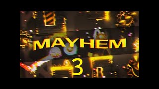 Mayhem 3 - В Отличном Качестве (Full HD, 60фпс) - Geometry Dash