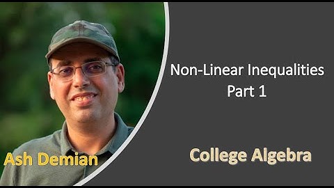 Non-Linear Inequalities, College Algebra sec 3.6  part 1