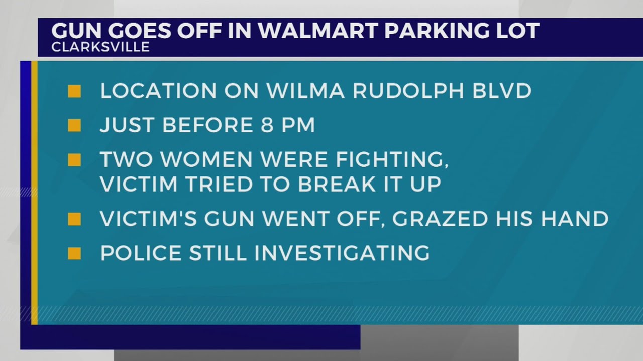 Shots fired during fight outside Clarksville Walmart YouTube