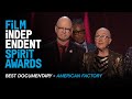 AMERICAN FACTORY wins BEST DOCUMENTARY at the 35th Film Independent Spirit Awards
