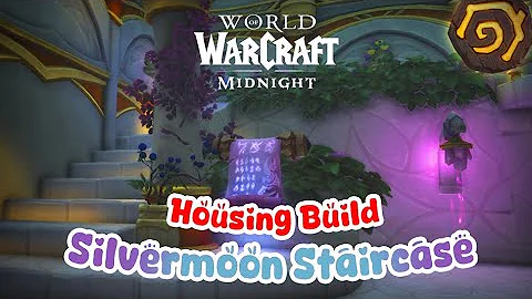 World Of Warcraft: Magical Staircase Build ✨Midnight Housing Beta