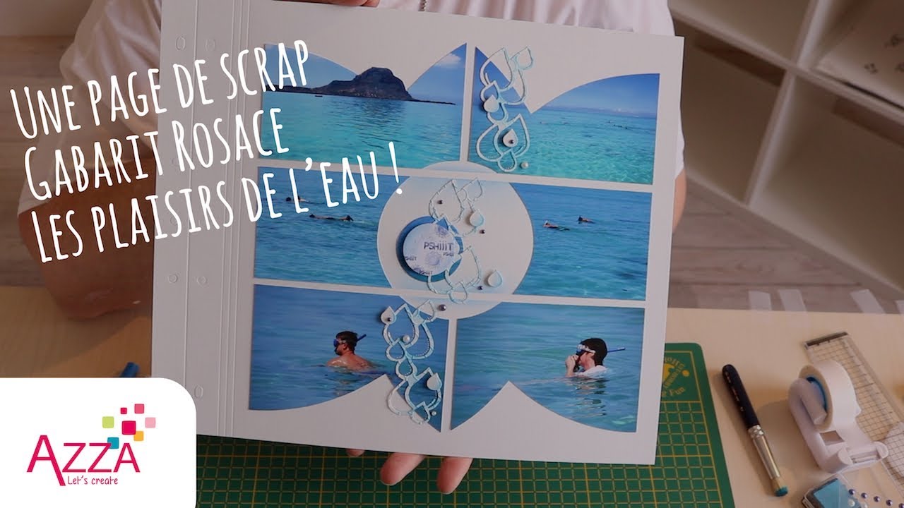Une page de Scrap | Juillet 2018 | Les plaisirs de l'eau