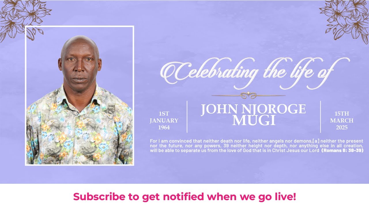 JOHN NJOROGE MUGI FUNERAL CEREMONY