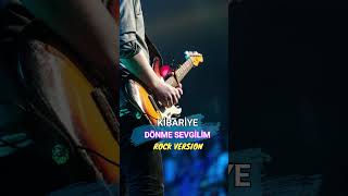 Dönme Sevgilim Rock Cover
