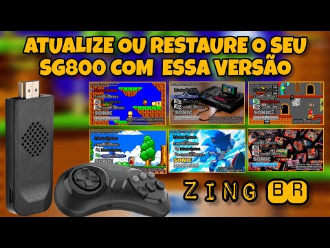 ATUALIZE OU RECUPERE O SEU GAME STICK SG800 COM A VERSÃO ZING BR 1 OU 2