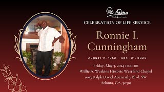 Celebrating The Life & Legacy of Ronnie I. Cunningham