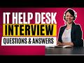 IT Help Desk Interview Questions and Answers for Beginners and Experts!