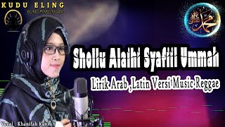 Shollu Alaihi Syafiil Ummah || Lirik Arab dan latin || Versi Reggae musik santuy