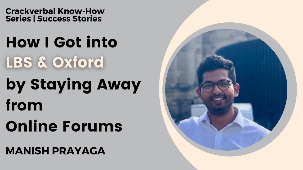 Manish — LBS and Oxford without Forums