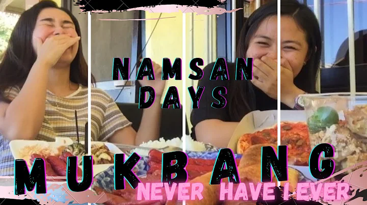 MUKBANG ft. Never Have I Ever | NAMSAN Days