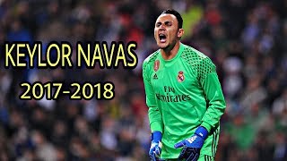 Keylor Navas ●Amazing Saves 2017/2018
