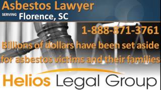 Florence Asbestos Lawyer & Attorney - South Carolina
