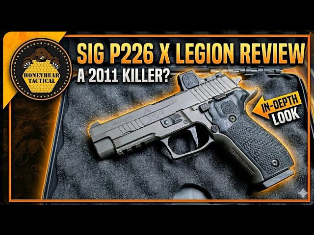 Sig P226 X-LEGION Review: is it a 