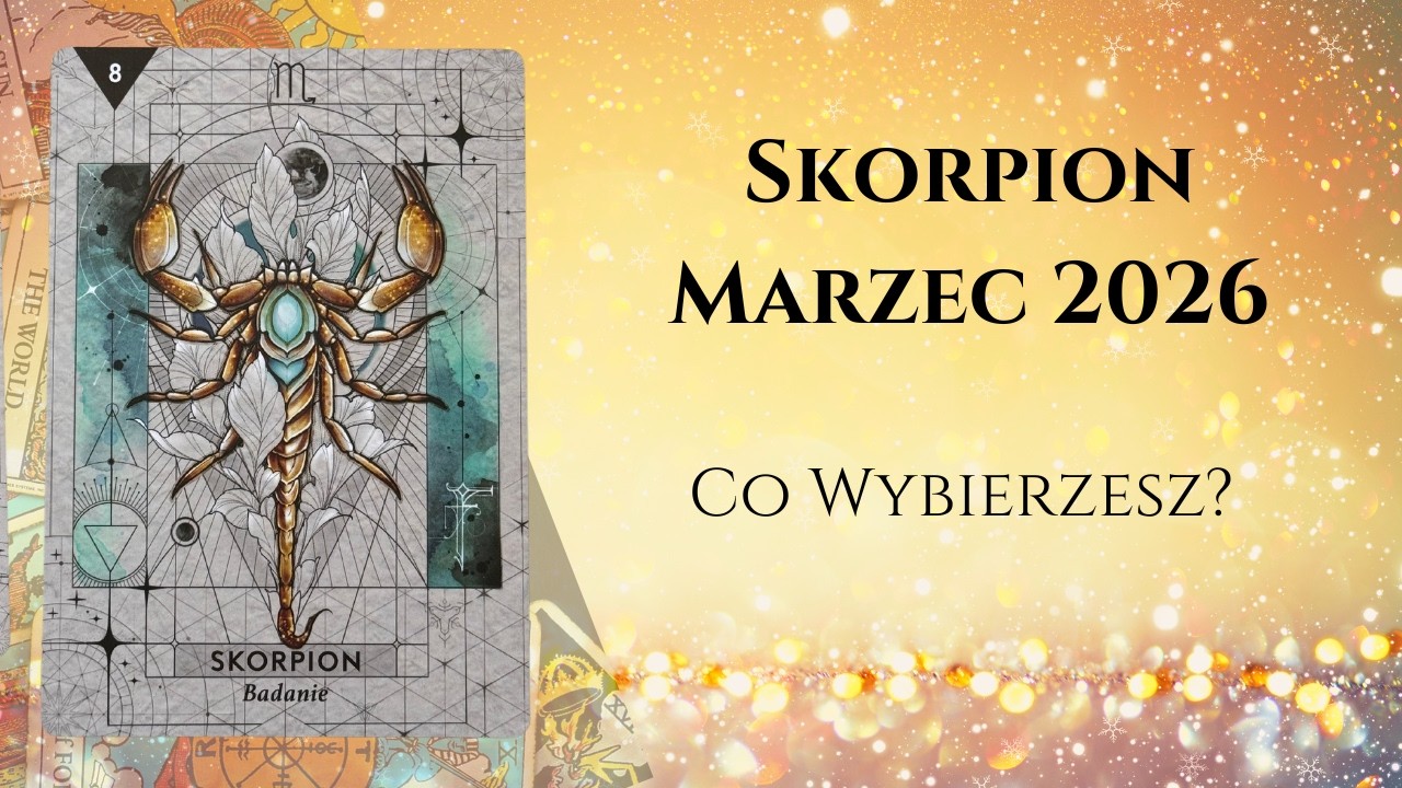 ♏️SKORPION MARZEC 2026: Co Wybierzesz? ♏️#theunknownpath #horoskop