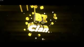 BT Clan's New Intro