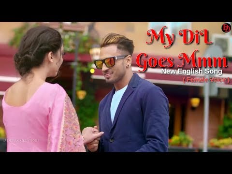 my-dil-goes-mmm-english-song-(female-version)-whatsapp-status-video-2018