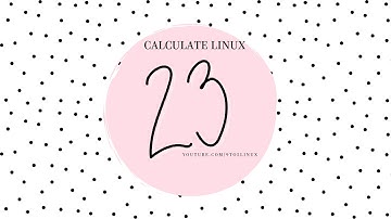 Calculate Linux 23 Announced