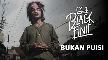Black Finit - Bukan Puisi (Official Music Video)