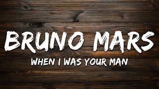 Bruno Mars  When I Was Your Man s