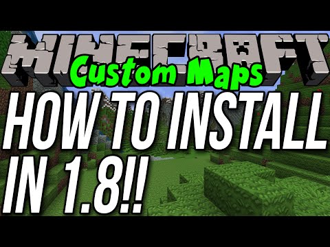 How To Install Custom Maps In Minecraft 1.8