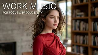 Work Mode Music Calm Instrumental Background for Focus Productivity
