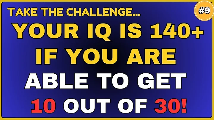 YOUR IQ IS 140+  IF YOU ARE ABLE TO GET  10 OUT OF 30 || QUIZ # 9   #generalknowledge