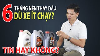 Xe ít sử dụng nên thay dầu bôi trơn động cơ 6 tháng một lần! Nên tin hay không? | TIPCAR TV