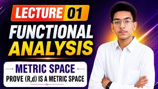 FUNCTIONAL ANALYSIS |Lecture 01| Metric space Def (R,d) is a metric space | #education