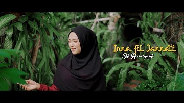 Inna Fil Jannati - Siti Hanriyanti (Music Video TMD Media Religi)